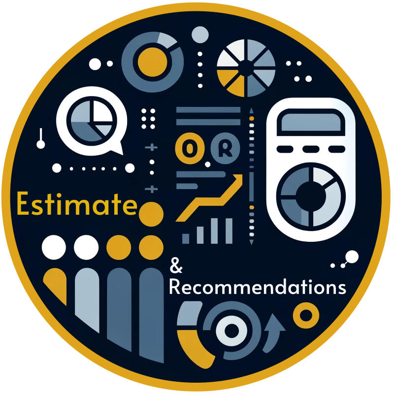 A is A Process - Step 2 Estimate and Recommendations Emblem A is A Process - Step 2 Estimate and Recommendations Emblem